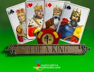 4 of a King
